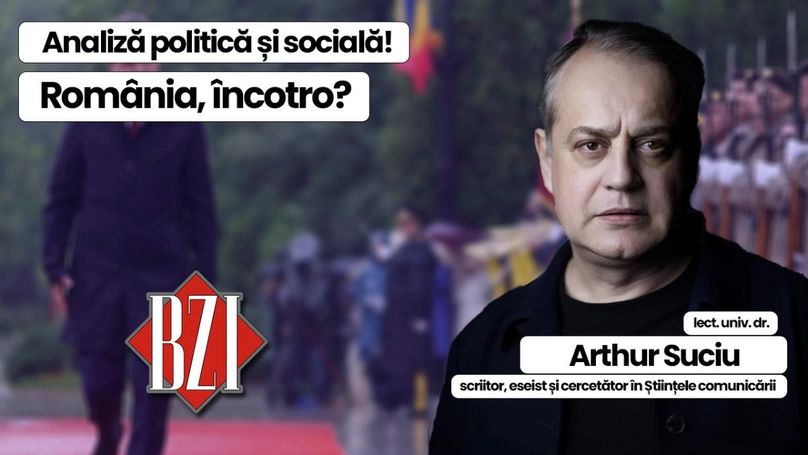 Talk-show special BZI LIVE despre politică, mentalități, societate, curente de gândire, realități geopolitice și geostrategice, provocări în România și în lume alături de lect. univ. dr. Arthur Suciu, scriitor, eseist, jurnalist și comunicator politic